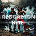 ¡Bienvenidos a Reggaeton Hits | WowMusic.FM Radio