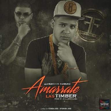 Amarrate Las Timber Feat. Almighty