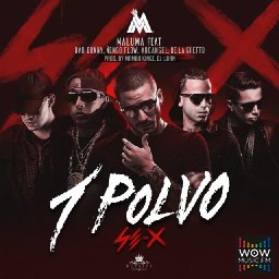 1 Polvo Ft. Bad Bunny, Nengo Flow, Arcangel Y De La Ghetto