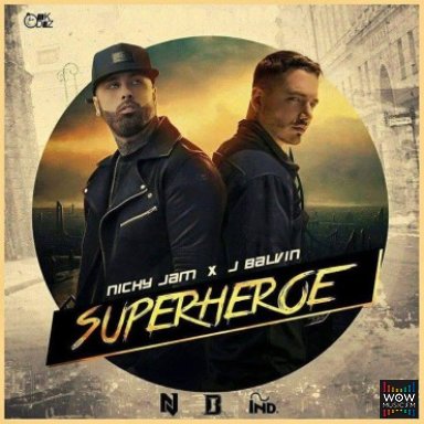 Superheroe  Ft. J Balvin