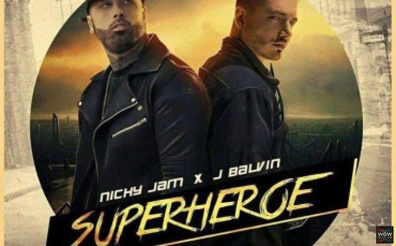 Superheroe  Ft. J Balvin