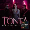 Tonta (By Efe) Ft. RKM Y Ken-Y