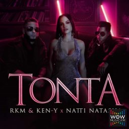 Tonta (By Efe) Ft. RKM Y Ken-Y