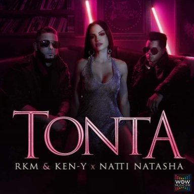 Tonta (By Efe) Ft. RKM Y Ken-Y