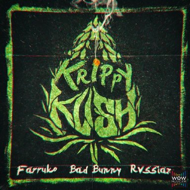 Krippy Kush  Ft. Farruko