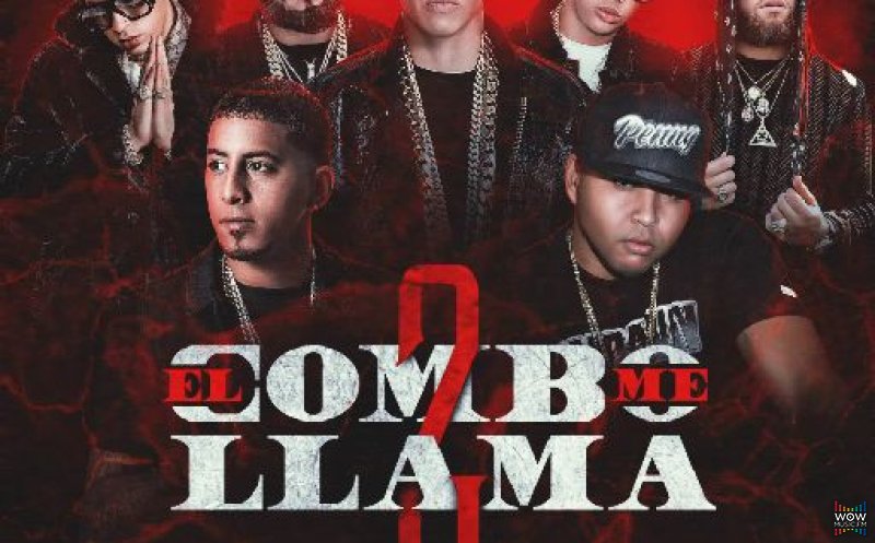 El Combo Me Llama 2 Ft. Pusho, Bad Bunny, Farruko, Daddy Yankee, Noriel y Miky Woodz