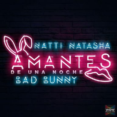 Amantes De Una Noche Ft. Bad Bunny