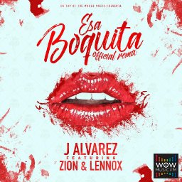 Esa Boquita Ft. Zion y Lennox (Official Remix)