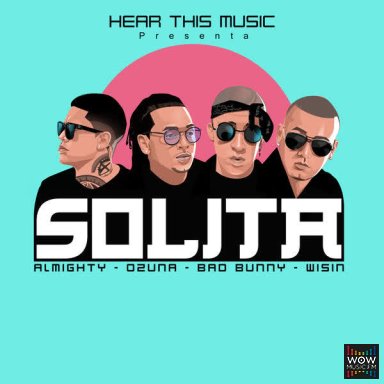 Solita (feat. Bad Bunny, Wisin & Almighty)