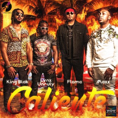 Caliente Remix - Flama X Maxx X King Blak X