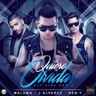 Quiero Olvidar RMX Ft. Ken-Y & Maluma