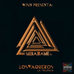 Los Vaqueros feat. Gavilan, Baby Rasta, Cosculluela, Franco El Gorila, Ñengo Flow, J Alvarez, Farruko, Pusho, Tito ''El Bambino'' El Patrón & Jenay)