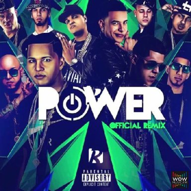 Power (Remix) Ft. Gotay, Daddy Yankee, Alexio, Kendo Kaponi, Pusho Y Mas