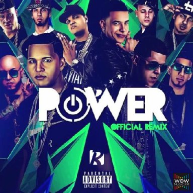 Power (Remix) Ft. Gotay, Daddy Yankee, Alexio, Kendo Kaponi, Pusho Y Mas