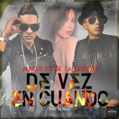 De Ves En Cuando Feat. De La Ghetto